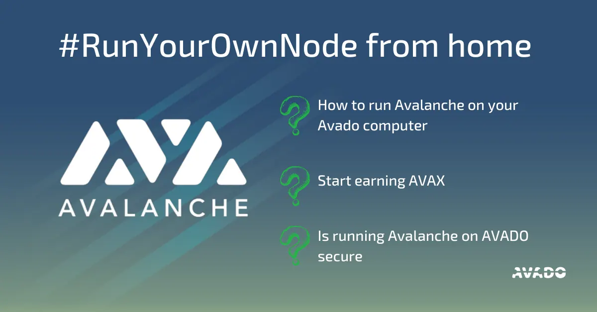 Illustration for “Launch your own Avalanche node with AVADO blockchain computers”